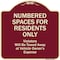 Signmission Designer Series-Numbered Spaces Residents Violators Will Be Towed Away At, 18" x 18", BU-1818-9942 A-DES-BU-1818-9942 - alternate 1